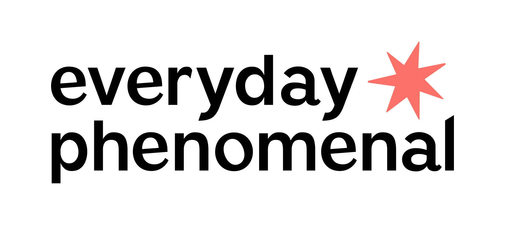 Everyday Phenomenal